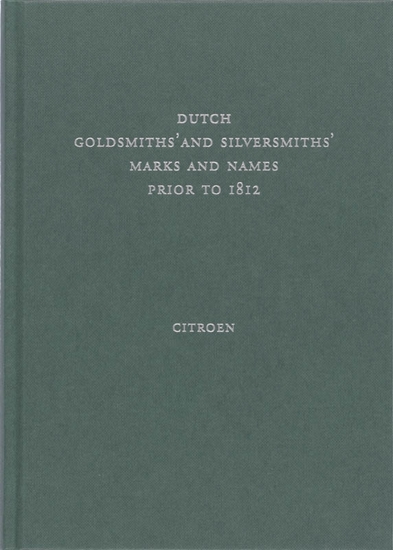 Afbeelding van Dutch goldsmiths' and silversmiths' marks and names prior to 1812