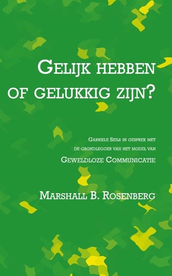 Afbeelding van Gelijk hebben of gelukkig zijn
