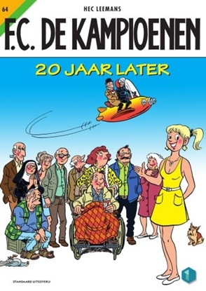 Afbeeldingen van F.C. De Kampioenen 20 jaar later