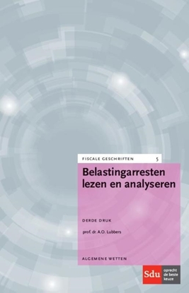 Afbeeldingen van Fiscale geschriften Belastingarresten lezen en analyseren
