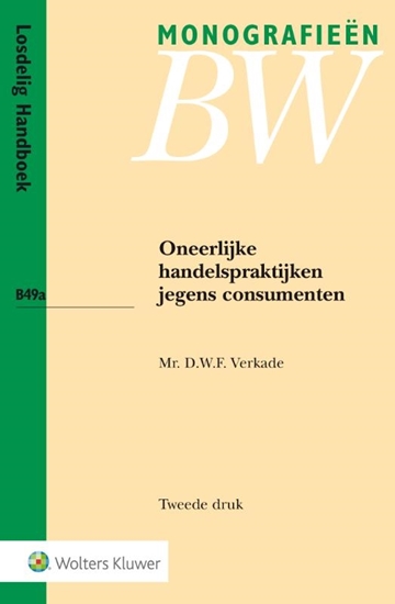 Afbeelding van Monografieen BW Oneerlijke handelspraktijken jegens consumenten