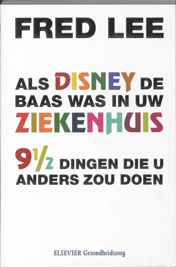Afbeelding van Als disney de baas was in uw ziekenhuis