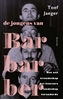 Afbeelding van De jongens van Barbarber