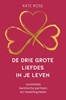 Afbeelding van De drie grote liefdes in je leven