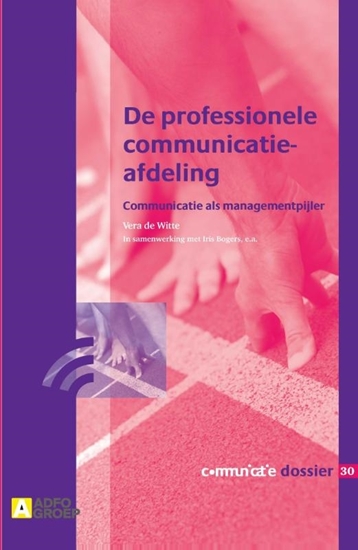 Afbeelding van Communicatie Dossier De professionele communicatieafdeling