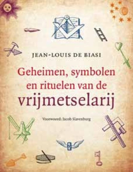 Afbeelding van Geheimen, symbolen en rituelen van de vrijmetselarij