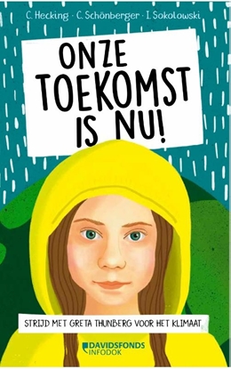Afbeeldingen van Onze toekomst is nu!