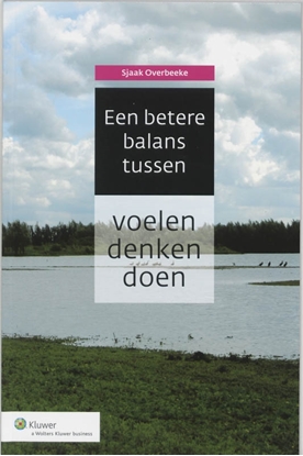 Afbeeldingen van Een betere balans tussen voelen, denken en doen