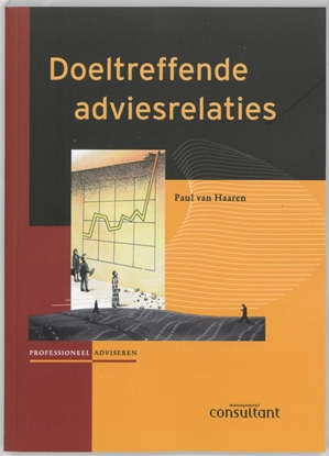 Afbeeldingen van Profesioneel adviseren Doeltreffende adviesrelaties