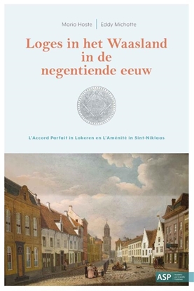 Afbeeldingen van Loges in het Waasland in de negentiende eeuw