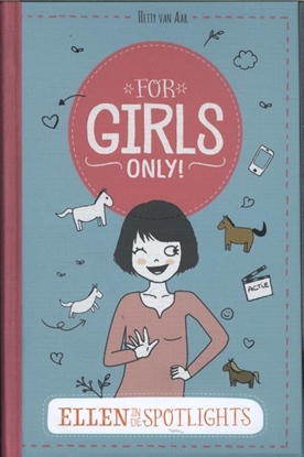 Afbeeldingen van For Girls Only! 15 Ellen in de spotlights