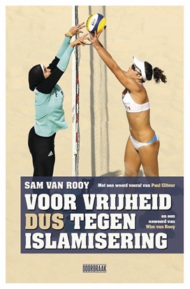 Afbeeldingen van Voor vrijheid dus tegen islamisering