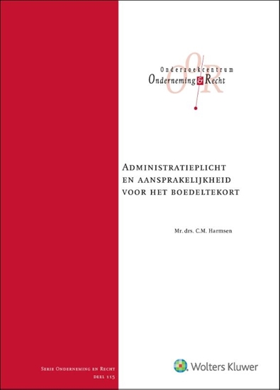 Afbeelding van Administratieplicht en aansprakelijkheid voor het boedeltekort