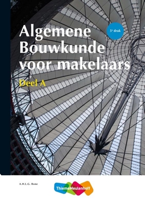 Afbeeldingen van Algemene Bouwkunde voor Makelaars deel a