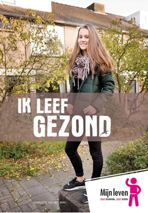 Afbeeldingen van Mijn leven Ik leef gezond