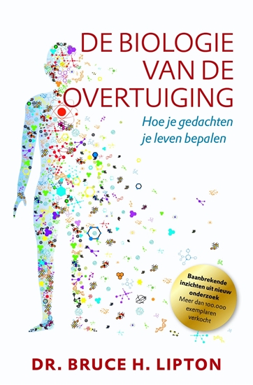 Afbeelding van De biologie van de overtuiging