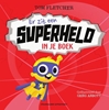 Afbeelding van Er zit een superheld in je boek