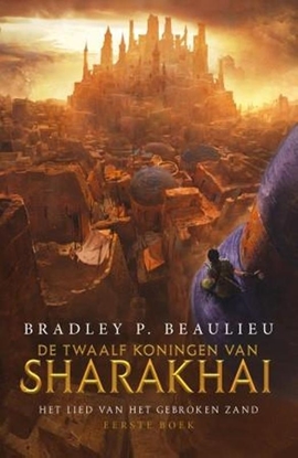 Afbeeldingen van Het Lied van het Gebroken Zand De Twaalf Koningen van Sharakhai