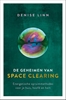 Afbeelding van De geheimen van space clearing