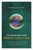 Afbeelding van De geheimen van space clearing