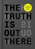 Afbeelding van The Truth Is Out There