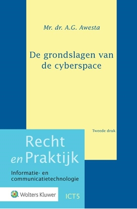 Afbeeldingen van Recht en praktijk - Informatie- en communicatietechnologie De grondslagen van de cyberspace