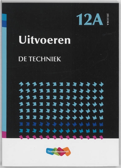 Afbeelding van Jellema de techniek, Uitvoeren
