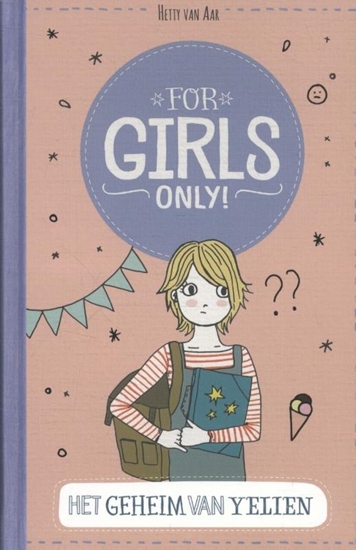 Afbeelding van For Girls Only! Het geheim van Yelien