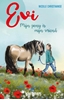 Afbeelding van Evi. Mijn pony is mijn vriend