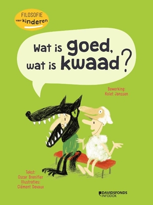 Afbeeldingen van Wat is goed, wat is kwaad ?
