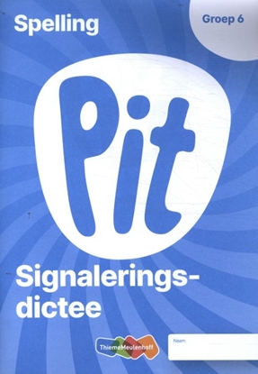 Afbeeldingen van Pit Spelling groep 6 toetsschrift
