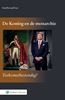 Afbeelding van De Koning en de monarchie