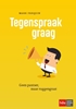 Afbeelding van Tegenspraak graag