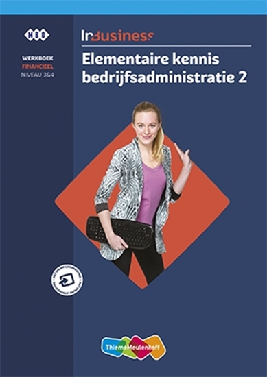 Afbeelding van InBusiness Financieel Elementaire bedrijfsadministratie deel 2 Werkboek