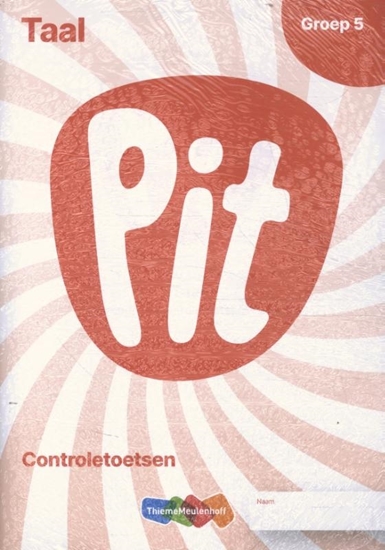 Afbeelding van Pit Taal groep 5 Toetsschrift