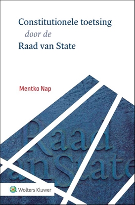 Afbeeldingen van Constitutionele toetsing door de Raad van State