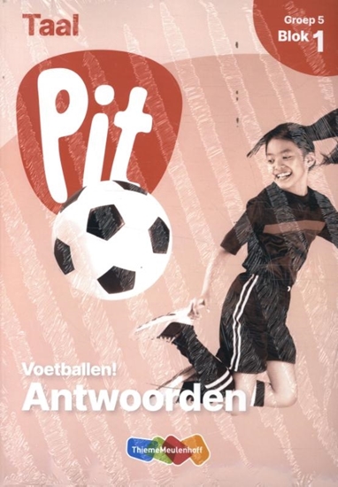 Afbeelding van Pit Taal groep 5 blok 1 Antwoordenboek
