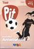 Afbeelding van Pit Taal Antwoorden leerwerkschriften maat groep 5
