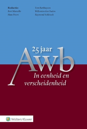 Afbeeldingen van 25 jaar Awb In eenheid en verscheidenheid