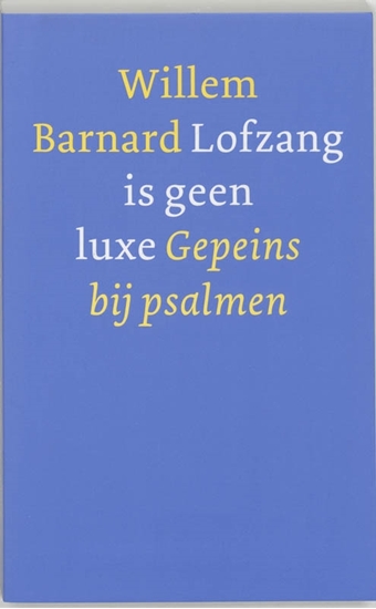 Afbeelding van Lofzang is geen luxe