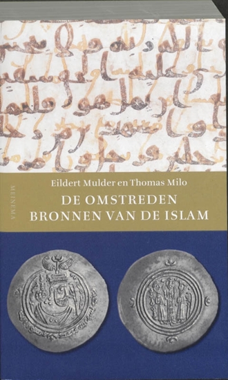 Afbeelding van De omstreden bronnen van de Islam