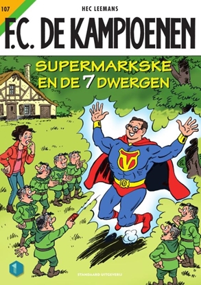 Afbeeldingen van F.C. De Kampioenen Supermarkske en de zeven dwergen