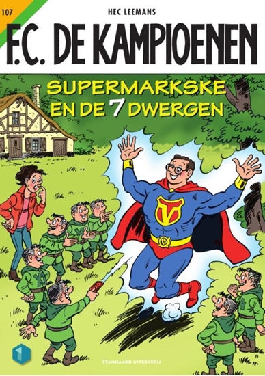 Afbeelding van F.C. De Kampioenen Supermarkske en de zeven dwergen