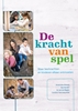 Afbeelding van De kracht van spel