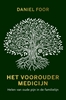 Afbeelding van Het vooroudermedicijn