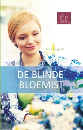 Afbeeldingen van De Leesstraat De blinde bloemist