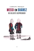 Afbeelding van Messi en Suárez