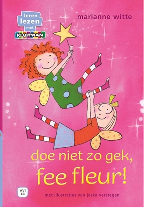 Afbeeldingen van Leren lezen met Kluitman doe niet zo gek, fee fleur!