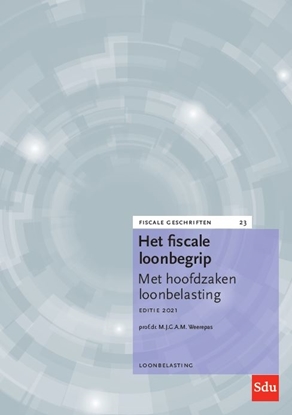 Afbeeldingen van Fiscale geschriften Het fiscale loonbegrip