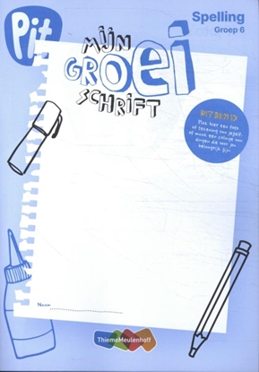 Afbeeldingen van Pit Spelling groep 6 groeischrift